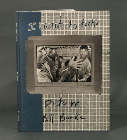 Bill Burke: Signed first edition of I Want to Take Picture