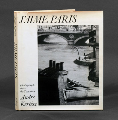 Andre Kertesz: J'aime Paris, first edition signed by Kertesz